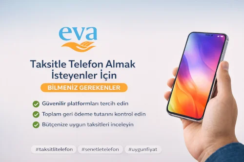 Taksitle Telefon Almak İsteyenler İçin Bilmeniz Gerekenler