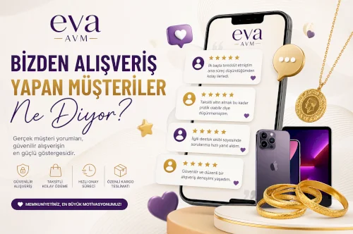 Bizden Alışveriş Yapan Müşteriler Ne Diyor?