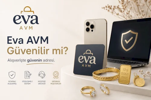 Eva AVM Güvenilir mi? İşte Merak Edilenler